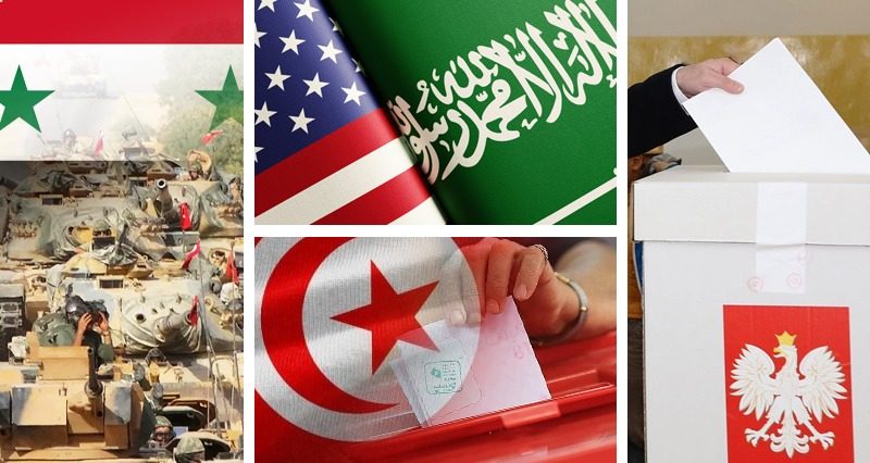 Operation in Syria, US and Saudi Arabia, elections in Tunisia, Poland and Hungary
