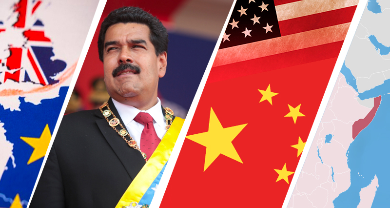 Maduro’s victory, the withdrawal of American troops from Somalia, the war for Brexit, the US vs China