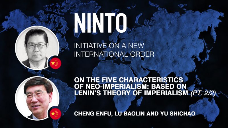 On the Five Characteristics of Neo-imperialism: Based on Lenin’s Theory of Imperialism (Pt. 2/2)