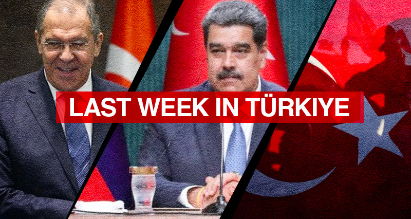 Russian FM Lavrov’s visit to Türkiye; Venezuelan President Maduro’s visit to Türkiye; “Türkiye” replaces “Turkey”